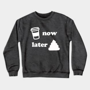 Coffee Lover Gift - Poop Crewneck Sweatshirt